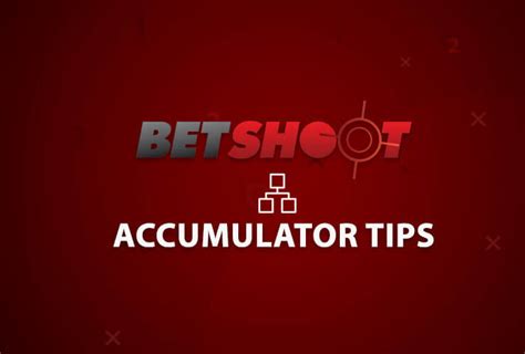 betshoot|Football Accumulator Tips .